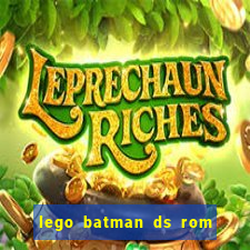 lego batman ds rom pt br